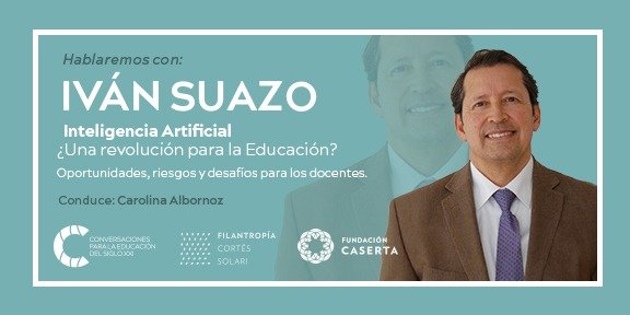 Conversaciones – Capítulo 1: Inteligencia Artificial ¿Una revolución para la Educación?