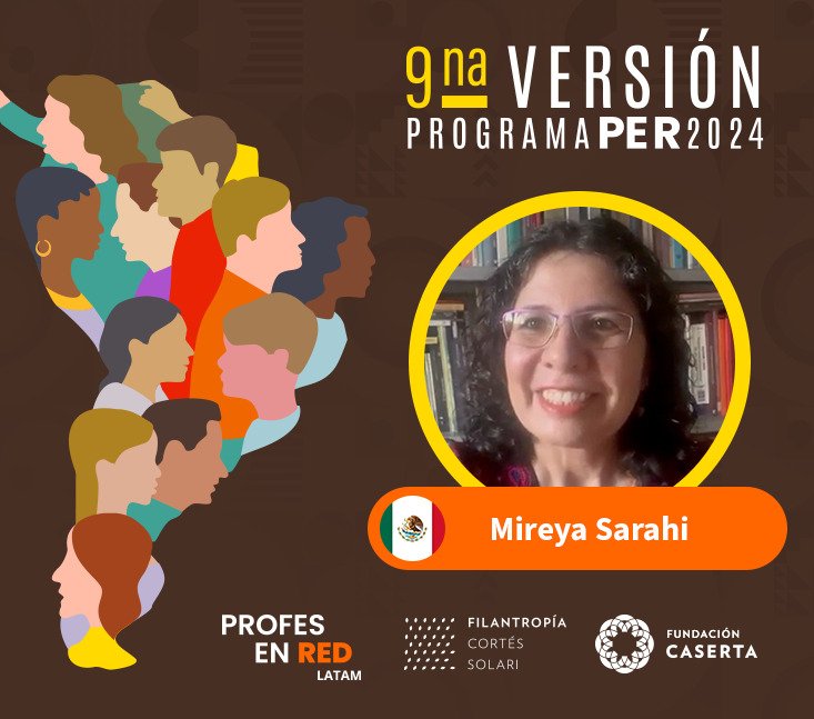 Profes en RED: Mireya Sarahi – México